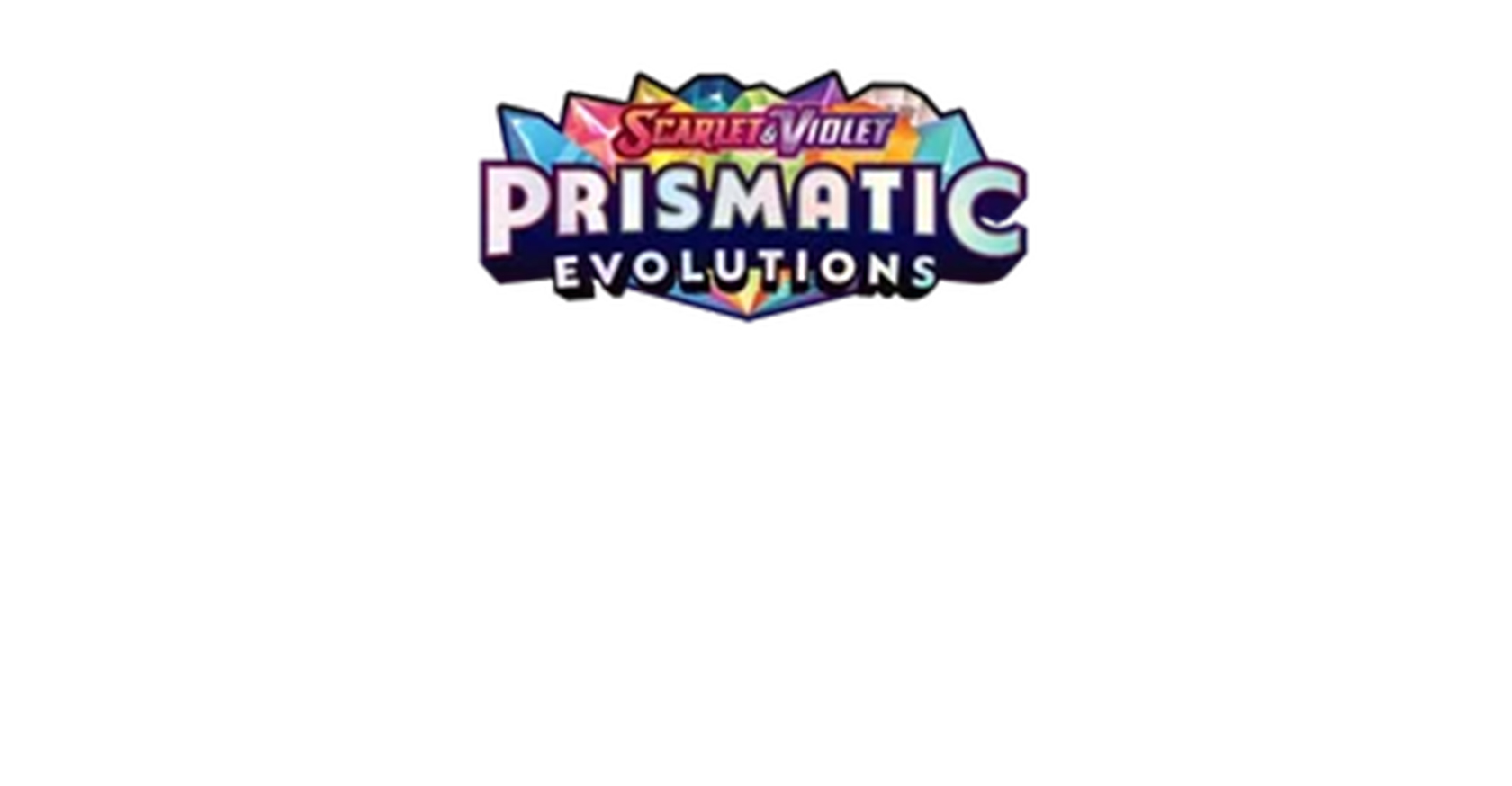 Prismatic Evolutions