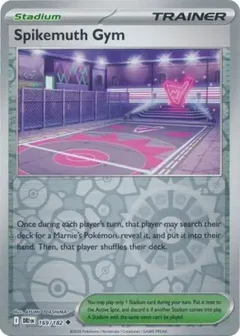 Spikemuth Gym (DRI 169) - REVERSE HOLO