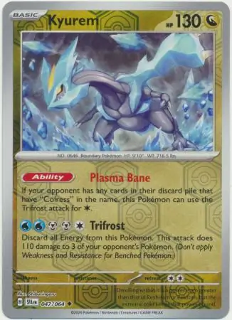 Kyurem (SFA 047) - REVERSE HOLO